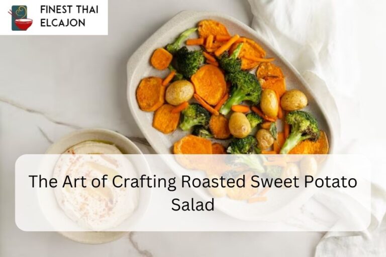 The Art of Crafting Roasted Sweet Potato Salad
